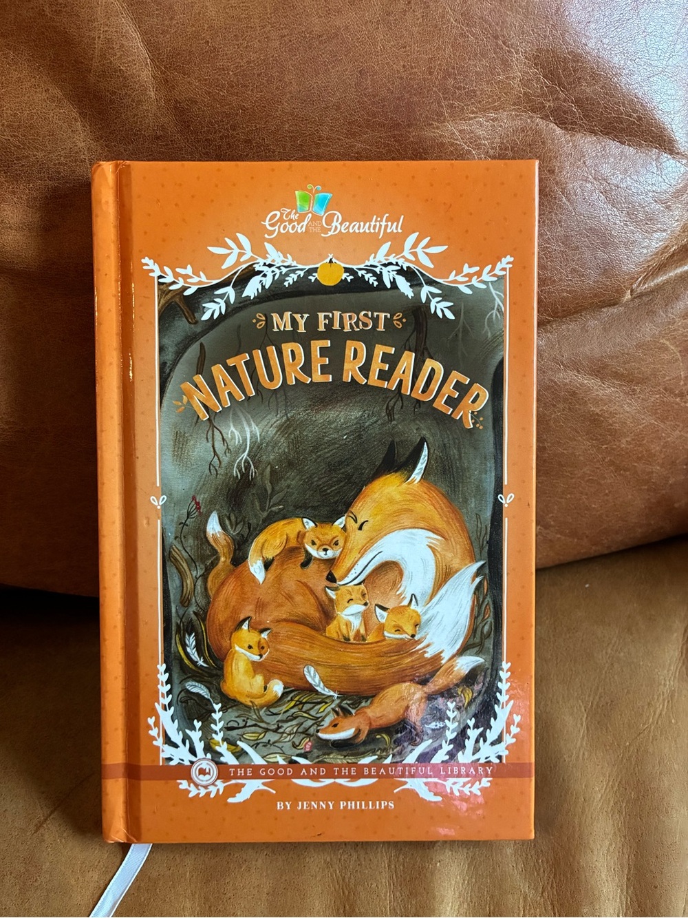 My First Nature Reader - the good and the beautiful